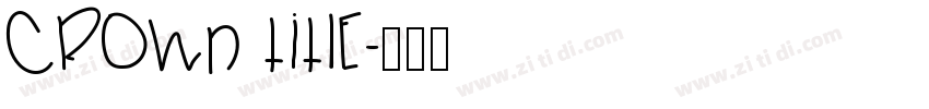Crown Title字体转换